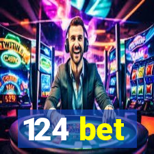 124 bet